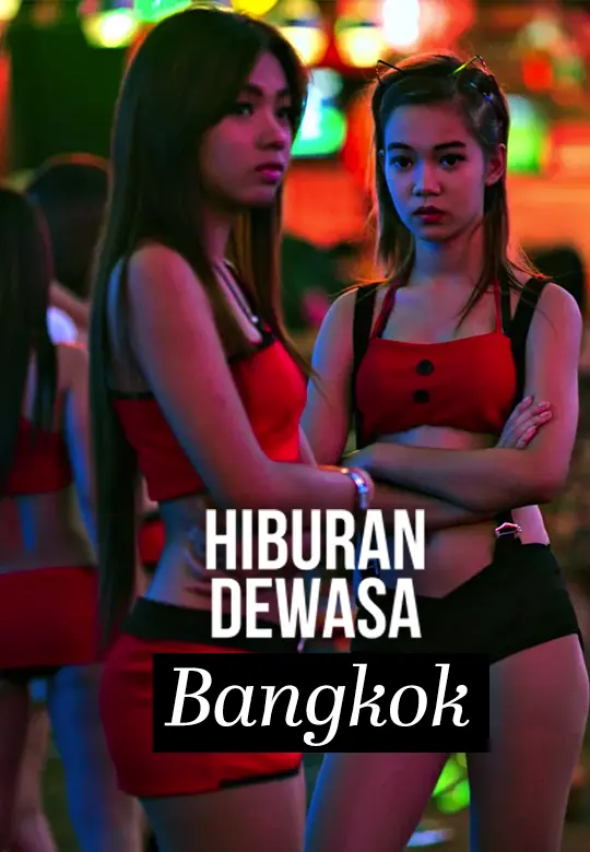 Bangkok - Hiburan Dewasa